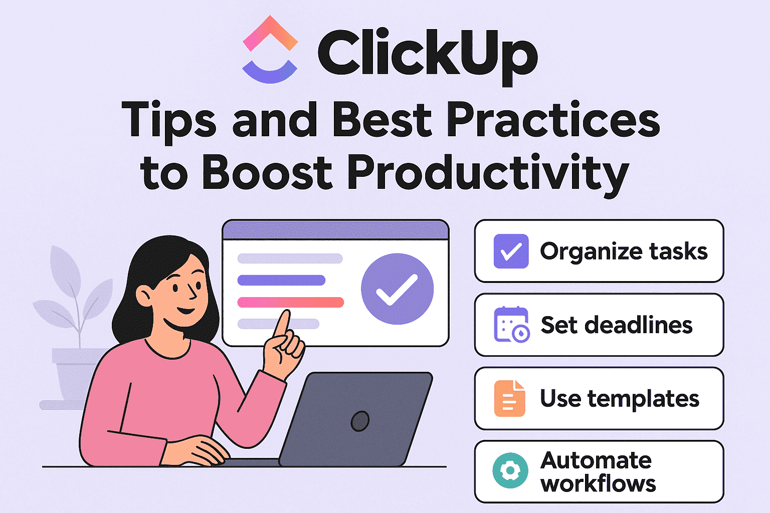 ClickUp Tips and Best Practices to Boost Productivity