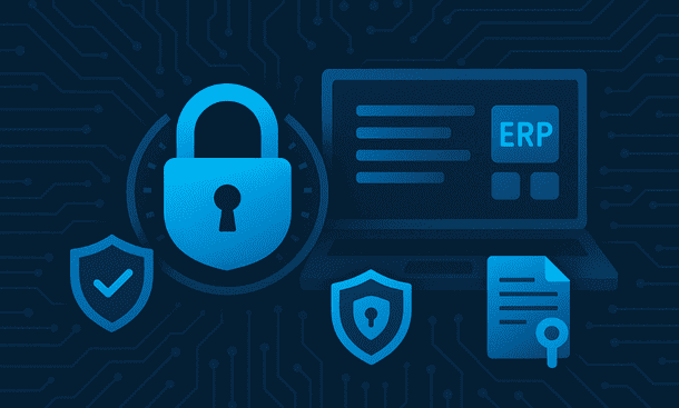 Enhanced Cybersecurity and Compliance Built Into ERP Platforms
